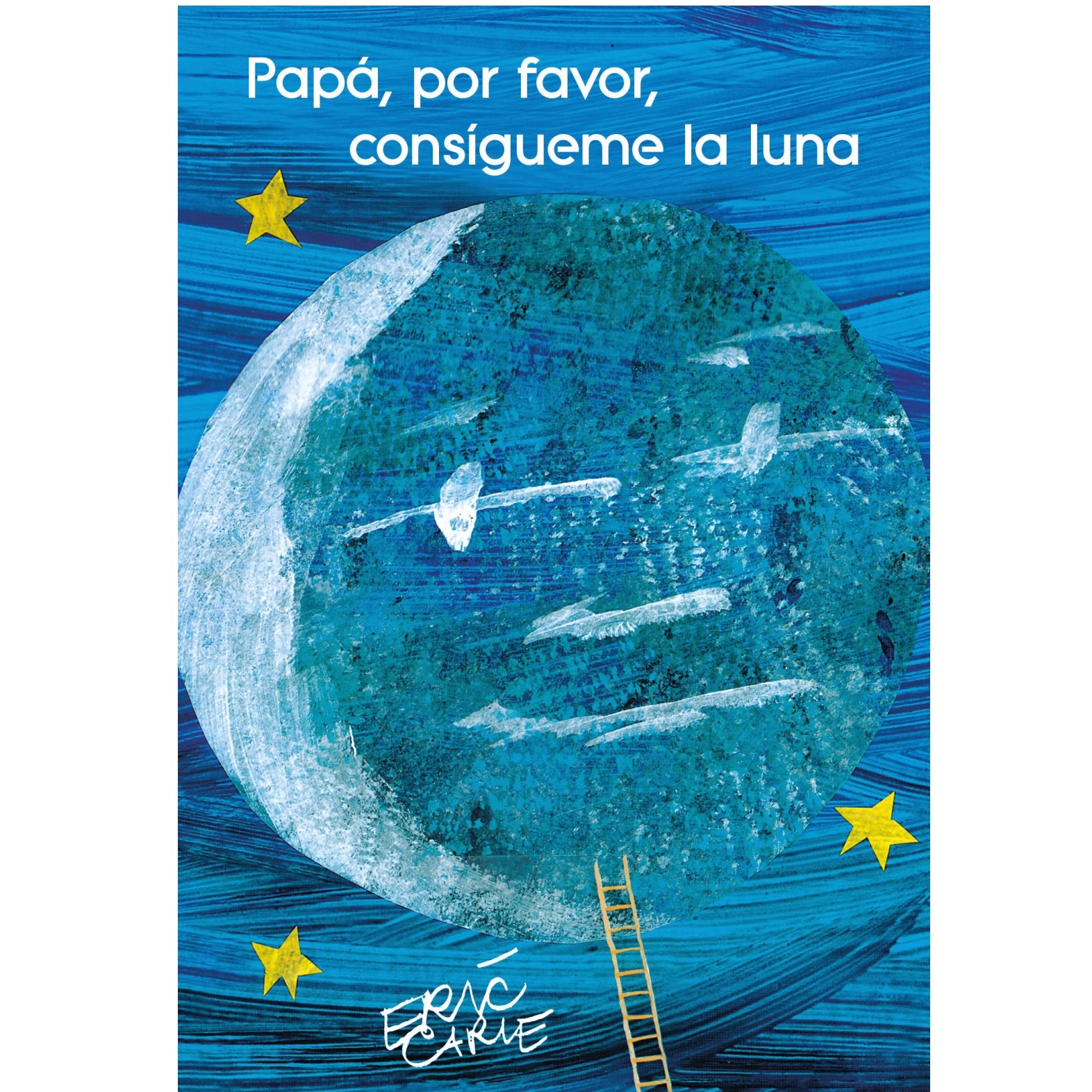 Papá, por favor, consígueme la luna Papá, por favor, consígueme la luna